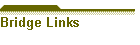 Bridge Links