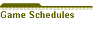 Game Schedules